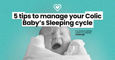 5 Tips to manage your Colic Baby’s Sleeping cycle