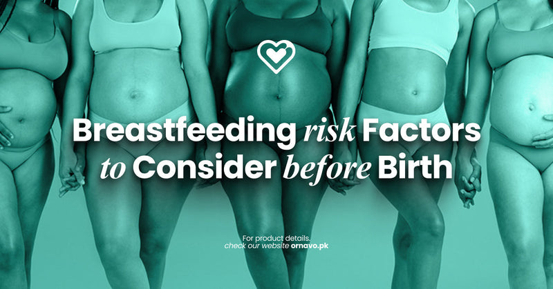 Breastfeeding Risk Factors to Consider Before Birth