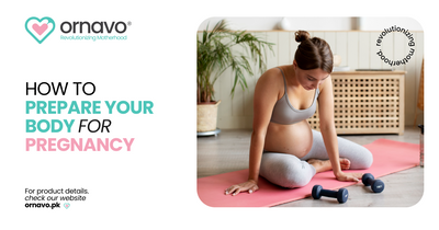 How to Prepare your Body for Pregnancy