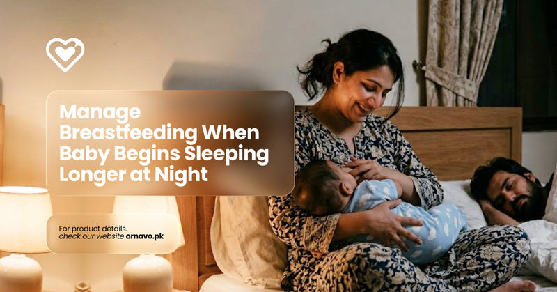 How to Manage Breastfeeding When Your Baby Begins Sleeping Longer at Night