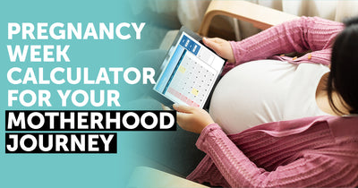 Using a Pregnancy Week Calculator for Your Journey of Motherhood