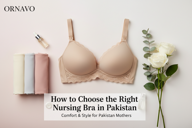 How to Choose the Right Nursing Bra in Pakistan